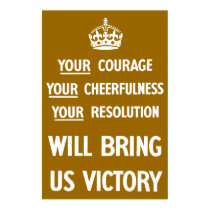 Your Courage Your Cheerfulness Your Resolution posters