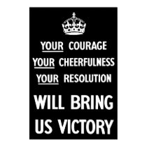 Your Courage Your Cheerfulness Your Resolution posters