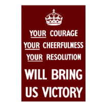 Your Courage Your Cheerfulness Your Resolution posters