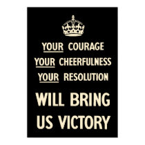 Your Courage Your Cheerfulness Your Resolution posters