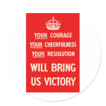 Your courage Your Cheerfulness Your Resolution stickers by vintage_poster Your courage Your Cheerfulness Your Resolution stickers