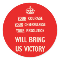 Your Courage Your Cheerfulness Your Resolution stickers