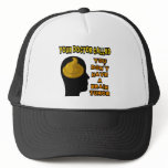 Your Doctor Called, You Don't Have a Brain Tumor hats