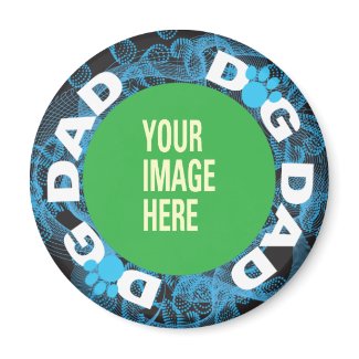 YOUR Dog Dad Round Magnet
                                                magnet