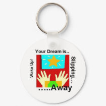 Your Dream is Slipping Away Keychain by URfulloflife Your Dream is Slipping Away Keychain