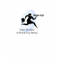 Your Dream Is Slipping Sway T-shirt