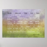 Your Dreams Are The Way... Print