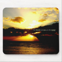 your dreams await mousepads