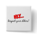 Your Elders buttons by tntshirtsngifts Your Elders buttons