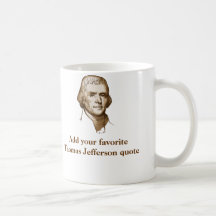 Your Favorite Jefferson Quote Mugs