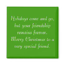 Your friendship remains Christmas magnet by gbmize Your friendship remains Christmas magnet