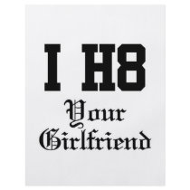 your girlfriend custom flyer