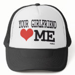 Your girlfriend loves me hats