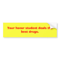 Your honor student bumper stickers
