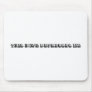 Your idea of hope depresses me mouse pad
