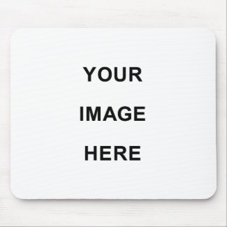 Your Image Here mousepad