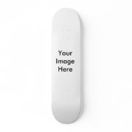Your Image Here skateboard