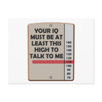 Your IQ Must Be This High Post Cards