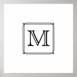 Your Letter. Custom Monogram. Black and White Poster