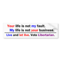 Your Life My Life bumper stickers by ThinkFreely Your Life My Life bumper stickers