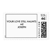 YOUR LOVE STILL HAUNTS ME JOSEPH POSTAGE
