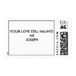 YOUR LOVE STILL HAUNTS ME JOSEPH POSTAGE