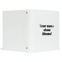Your mama chose Obama Faded.png 3 Ring Binders