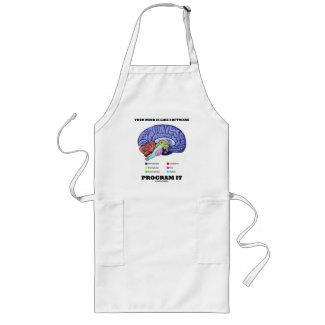 Your Mind Is Like Software Program It (Brain) zazzle_apron