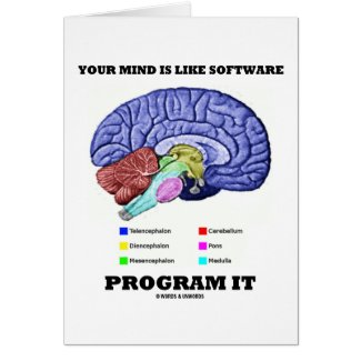 Your Mind Is Like Software Program It (Brain) zazzle_card