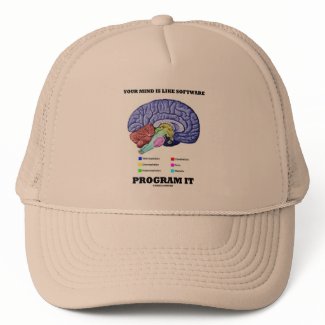 Your Mind Is Like Software Program It (Brain) zazzle_hat