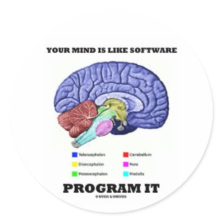 Your Mind Is Like Software Program It (Brain) zazzle_sticker