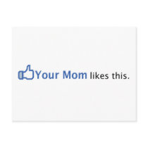 Your Mom Likes This Post Cards