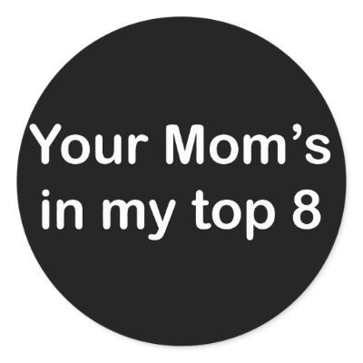 Your Mom's in my top 8 Sticker by myspacerecords