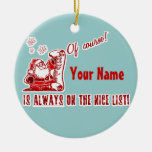 Your Name on the NICE List! Christmas Ornaments