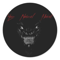 Your Natural Hatred Circle Sticker