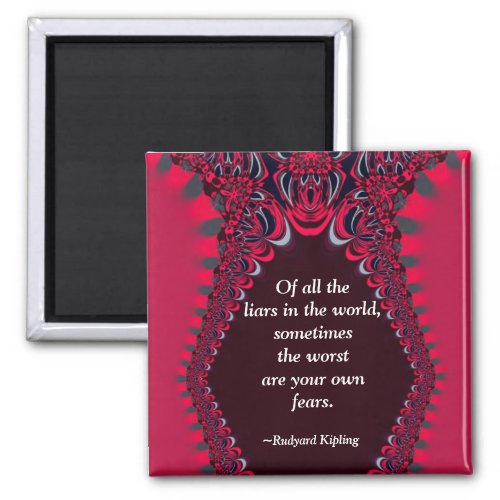 Your Own Fears (Quotes) Red Fractal Lace Magnet magnet