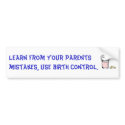 your parents dont love you bumper stickers by mvhs_h20_polo your parents dont love you bumper stickers