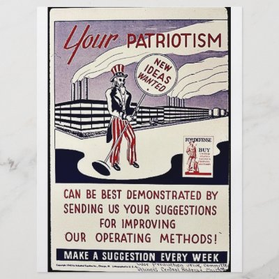 Your Patriotism, New Ideas Wanted Custom Flyer by ww2posters
