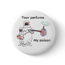 Your perfume, My poison button