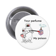 Your perfume, My poison button