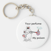 Your perfume, My poison keychain