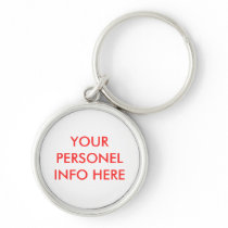 YOUR PERSONEL INFO  HERE KEYCHAIN