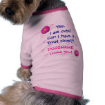 Your Pet Loves You! Add Her Name! T-shirt pet clothing