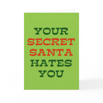 Your Secret Santa Hates You cards