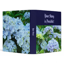 Your Story is Possible! binders Blue Hydrangeas