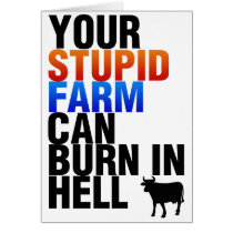 Your Stupid Farm Can Burn In Hell Cards