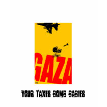 Your Taxes Bomb Babies t-shirts by colts1673 Your Taxes Bomb Babies t-shirts