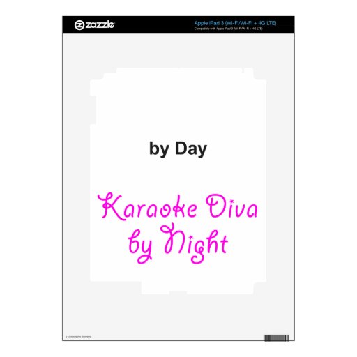 "Your Text" by Day, Karaoke Diva by Night iPad 3 Skins