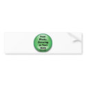 Your Text Here bumpersticker