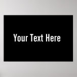 Your Text Here Custom Black Horizontal Poster